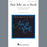 Download or print John Leavitt Set Me As A Seal Sheet Music Printable PDF -page score for Religious / arranged SATB SKU: 179668.