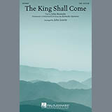 Download or print Traditional The King Shall Come (arr. John Leavitt) Sheet Music Printable PDF -page score for Concert / arranged SAB SKU: 87895.