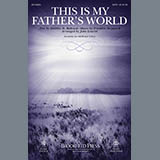 Download or print John Leavitt This Is My Father's World Sheet Music Printable PDF -page score for Hymn / arranged SATB SKU: 177572.