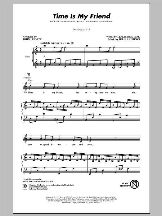 Download Julie Andrews Time Is My Friend (arr. John Leavitt) Sheet Music and learn how to play SATB PDF digital score in minutes
