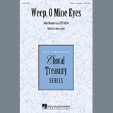 Download or print John Leavitt Weep, O Mine Eyes Sheet Music Printable PDF -page score for Concert / arranged SATB SKU: 163680.