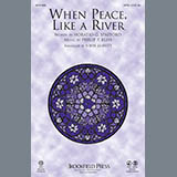 Download or print John Leavitt When Peace Is Like A River Sheet Music Printable PDF -page score for Traditional / arranged SATB Choir SKU: 289813.