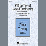 Download or print George Frideric Handel With The Voice Of Joy And Thanksgiving (arr. John Leavitt) Sheet Music Printable PDF -page score for Festival / arranged SATB SKU: 157302.
