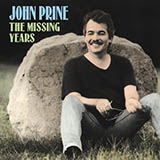 Download or print John Prine All The Best Sheet Music Printable PDF -page score for Country / arranged Piano, Vocal & Guitar Chords (Right-Hand Melody) SKU: 453155.