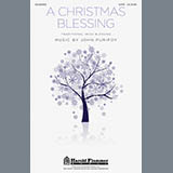Download or print John Purifoy A Christmas Blessing Sheet Music Printable PDF -page score for Concert / arranged SATB SKU: 96160.