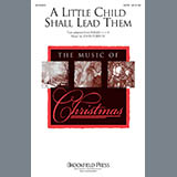 Download or print John Purifoy A Little Child Shall Lead Them Sheet Music Printable PDF -page score for Christmas / arranged SATB Choir SKU: 296765.
