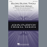 Download or print John Purifoy Blow, Blow, Thou Winter Wind Sheet Music Printable PDF -page score for Festival / arranged SATB SKU: 81143.