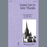 Download or print John Purifoy Come! Let Us Give Thanks Sheet Music Printable PDF -page score for Concert / arranged SATB SKU: 98257.