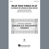 Download or print John Purifoy Hear That Fiddle Play (A Medley of American Folk Songs) Sheet Music Printable PDF -page score for Concert / arranged SAB SKU: 98254.