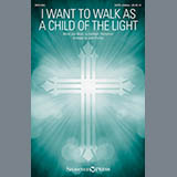 Download or print John Purifoy I Want To Walk As A Child Of The Light Sheet Music Printable PDF -page score for Sacred / arranged Choral SKU: 186147.