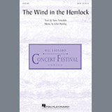 Download or print John Purifoy The Wind In The Hemlock Sheet Music Printable PDF -page score for Concert / arranged SATB SKU: 186164.