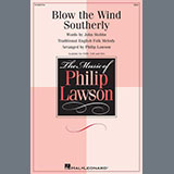 Download or print John Stobbs Blow The Wind Southerly (arr. Philip Lawson) Sheet Music Printable PDF -page score for Folk / arranged SSA Choir SKU: 1465689.