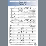 Download or print John Tebay Hold On Sheet Music Printable PDF -page score for Spiritual / arranged SATB Choir SKU: 423604.