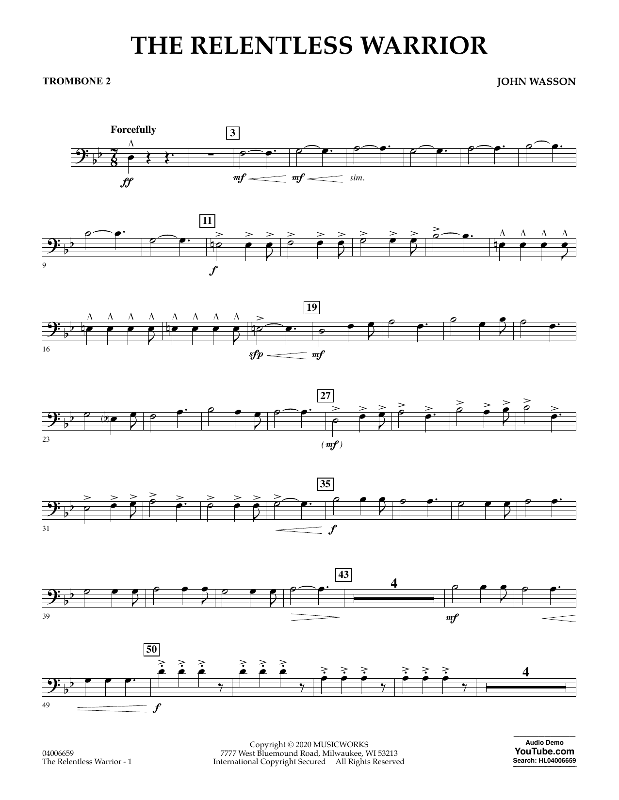 Download John Wasson The Relentless Warrior - Trombone 2 Sheet Music and learn how to play Concert Band PDF digital score in minutes