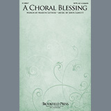 Download or print John Leavitt A Choral Blessing Sheet Music Printable PDF -page score for A Cappella / arranged SATB Choir SKU: 1314217.