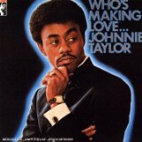 Download or print Johnnie Taylor Who's Making Love Sheet Music Printable PDF -page score for Soul / arranged Real Book – Melody & Chords SKU: 473695.