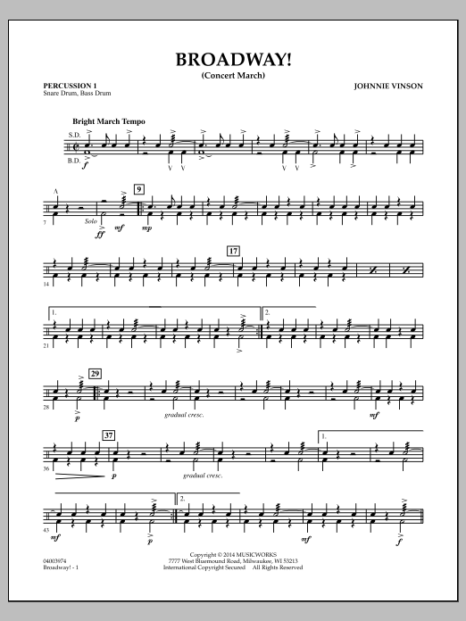 Download Johnnie Vinson Broadway! - Percussion 1 Sheet Music and learn how to play Concert Band PDF digital score in minutes