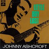 Download or print Johnny Ashcroft Little Boy Lost Sheet Music Printable PDF -page score for Pop / arranged Melody Line, Lyrics & Chords SKU: 39282.