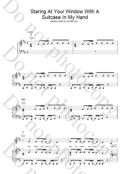 Download Jon Bon Jovi Staring At Your Window With A Suitcase In My Hand Sheet Music and learn how to play Piano, Vocal & Guitar (Right-Hand Melody) PDF digital score in minutes