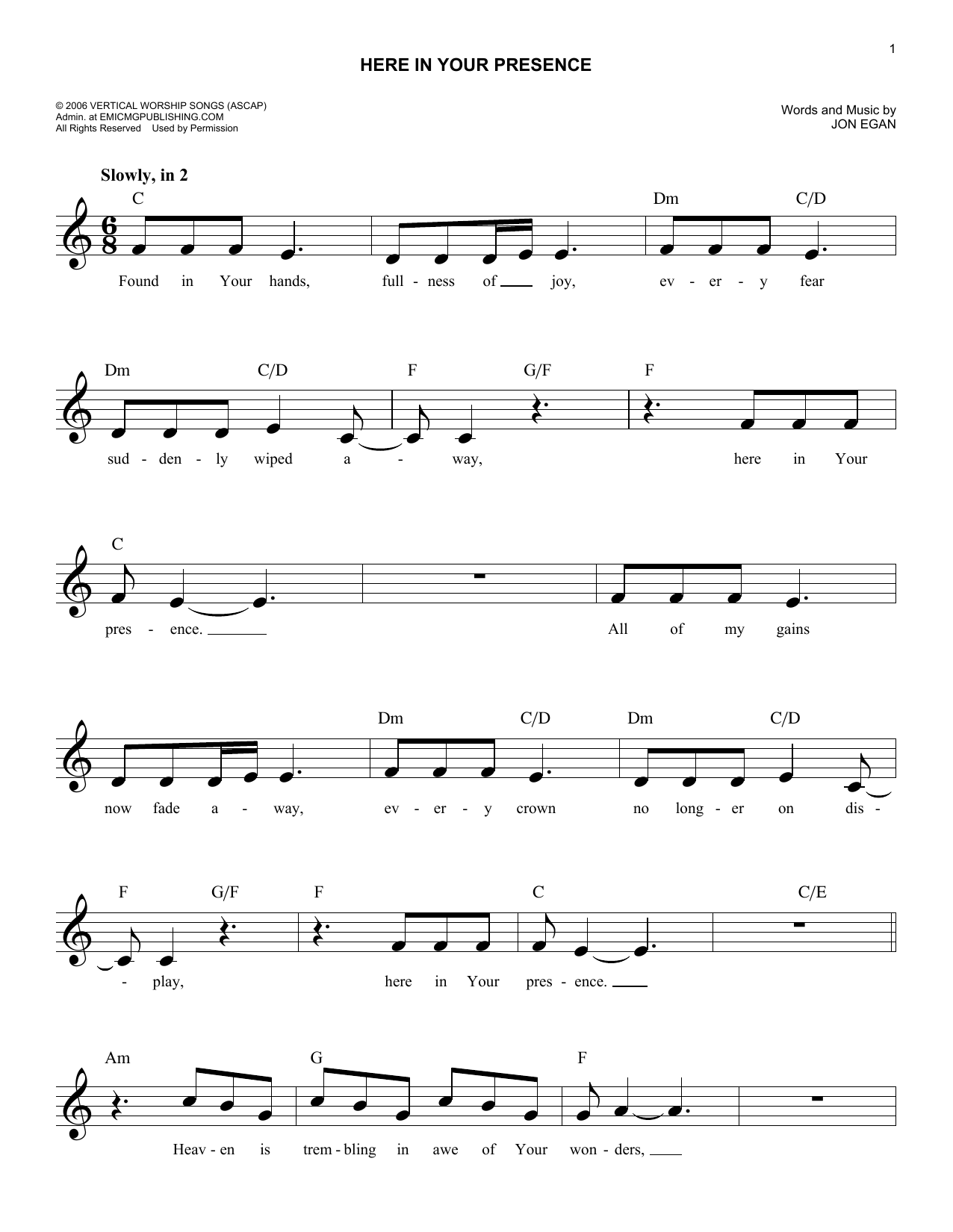 Download Jon Egan Here In Your Presence Sheet Music and learn how to play Melody Line, Lyrics & Chords PDF digital score in minutes