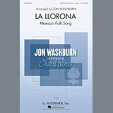 Download or print Mexican Folksong La Llorona (arr. Jon Washburn) Sheet Music Printable PDF -page score for Festival / arranged SATB SKU: 166887.