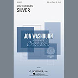 Download or print Jon Washburn Silver Sheet Music Printable PDF -page score for Concert / arranged SAB SKU: 95190.