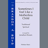 Download or print Jonathan Doram Sometimes I Feel like A Motherless Child Sheet Music Printable PDF -page score for Concert / arranged SATB Choir SKU: 1728243.