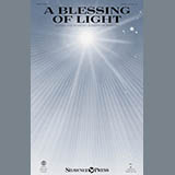 Download or print Joseph M. Martin A Blessing Of Light Sheet Music Printable PDF -page score for Sacred / arranged SATB SKU: 184171.