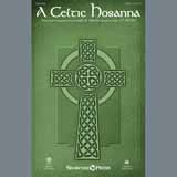 Download or print Joseph M. Martin A Celtic Hosanna Sheet Music Printable PDF -page score for Sacred / arranged SATB Choir SKU: 405576.