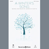 Download or print Joseph M. Martin A Winter's Song (from Winter's Grace) Sheet Music Printable PDF -page score for Christmas / arranged SATB SKU: 250981.