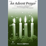 Download or print Joseph M. Martin An Advent Prayer Sheet Music Printable PDF -page score for Christmas / arranged SATB Choir SKU: 1518165.