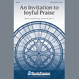 Download or print Joseph M. Martin An Invitation To Joyful Praise Sheet Music Printable PDF -page score for Concert / arranged SATB SKU: 80812.