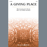 Download or print Joseph M. Martin and Heather Sorenson A Giving Place Sheet Music Printable PDF -page score for Sacred / arranged SATB Choir SKU: 1514265.