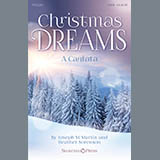 Download or print Joseph M. Martin and Heather Sorenson Christmas Dreams (A Cantata) Sheet Music Printable PDF -page score for Advent / arranged SATB Choir SKU: 423917.