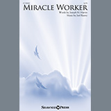 Download or print Joseph M. Martin and Joel Raney Miracle Worker Sheet Music Printable PDF -page score for Sacred / arranged SATB Choir SKU: 1318056.
