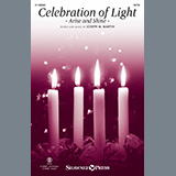 Download or print Joseph M. Martin Celebration Of Light (Arise And Shine) Sheet Music Printable PDF -page score for Advent / arranged SATB Choir SKU: 1352740.