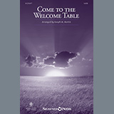 Download or print Joseph M. Martin Come To The Welcome Table Sheet Music Printable PDF -page score for Sacred / arranged SATB Choir SKU: 1376441.