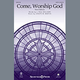 Download or print Joseph M. Martin Come, Worship God Sheet Music Printable PDF -page score for Sacred / arranged SATB SKU: 251896.