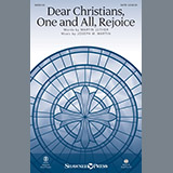 Download or print Joseph M. Martin Dear Christians One And All, Rejoice Sheet Music Printable PDF -page score for Sacred / arranged SATB Choir SKU: 254145.