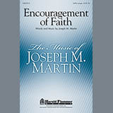 Download or print Joseph M. Martin Encouragement Of Faith Sheet Music Printable PDF -page score for Concert / arranged SATB SKU: 81248.