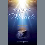 Download or print Joseph M. Martin Invitation To A Miracle Sheet Music Printable PDF -page score for Sacred / arranged SATB SKU: 195116.