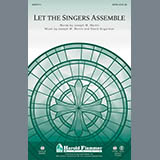 Download or print Joseph M. Martin Let The Singers Assemble Sheet Music Printable PDF -page score for Concert / arranged SATB Choir SKU: 296344.