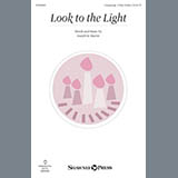 Download or print Joseph M. Martin Look To The Light Sheet Music Printable PDF -page score for Sacred / arranged Choral SKU: 162354.