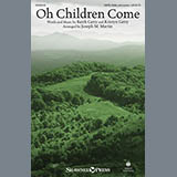 Download or print Joseph M. Martin Oh Children Come Sheet Music Printable PDF -page score for Sacred / arranged Choral SKU: 160006.