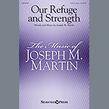Download or print Joseph M. Martin Our Refuge And Strength Sheet Music Printable PDF -page score for Sacred / arranged SATB Choir SKU: 410596.