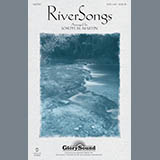 Download or print Joseph M. Martin Riversongs Sheet Music Printable PDF -page score for Concert / arranged SATB SKU: 86238.