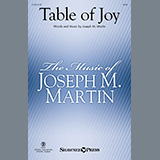 Download or print Joseph M. Martin Table Of Joy Sheet Music Printable PDF -page score for Sacred / arranged SATB Choir SKU: 1509115.