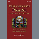 Download or print Joseph M. Martin Testament Of Praise Sheet Music Printable PDF -page score for Sacred / arranged SATB Choir SKU: 1748881.