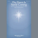 Download or print Joseph M. Martin The Dawn Is Surely Coming Sheet Music Printable PDF -page score for Sacred / arranged SATB SKU: 166684.