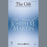 Download or print Joseph M. Martin The Gift Sheet Music Printable PDF -page score for Concert / arranged SATB SKU: 175368.